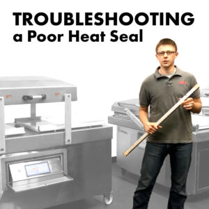 Troubleshooting a poor heat seal