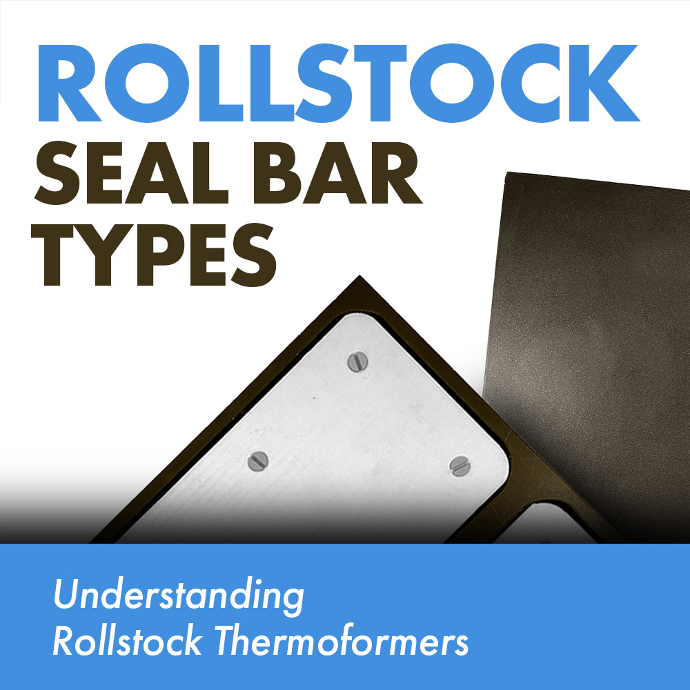 Rollstock Seal Bar Types