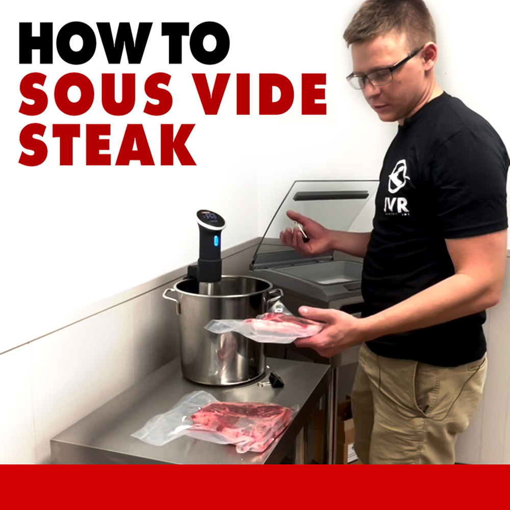 How to Sous Vide Steak