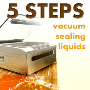 vacuum sealing liquids