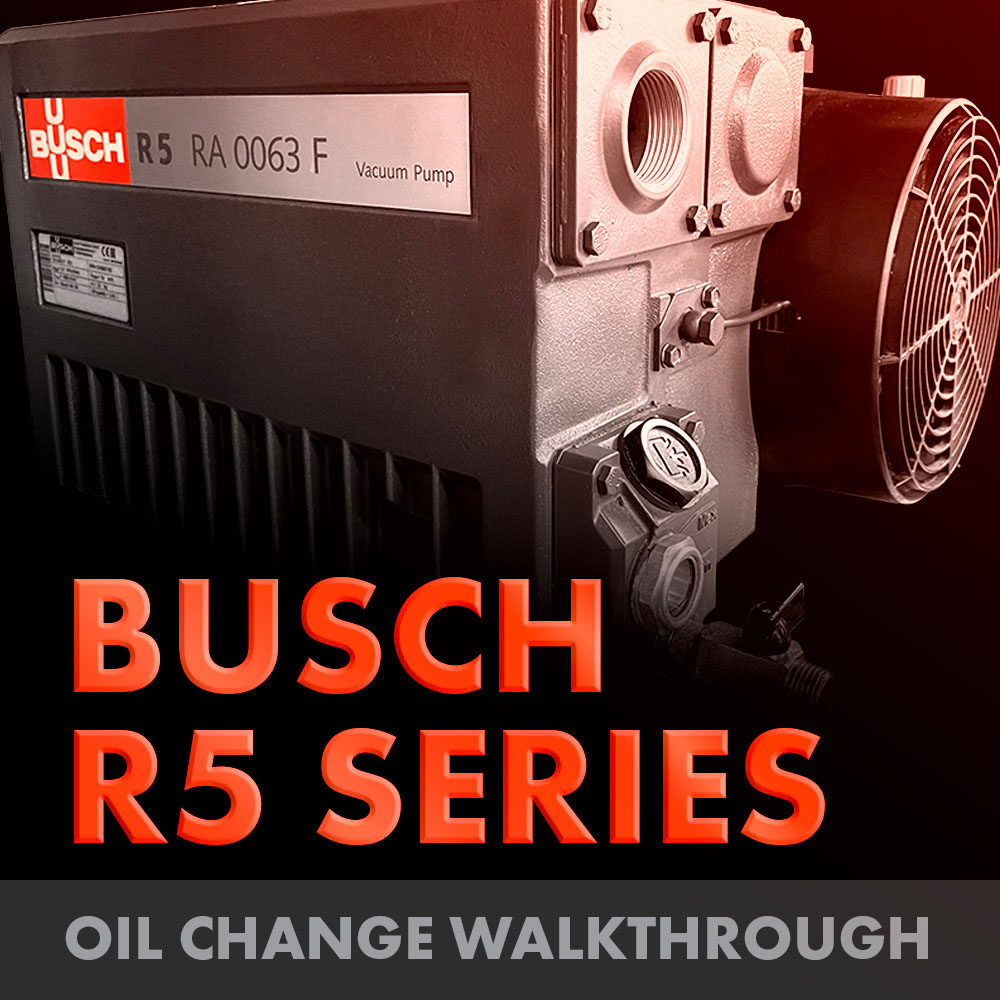 Busch R5 Series Oil Change Walkthrough