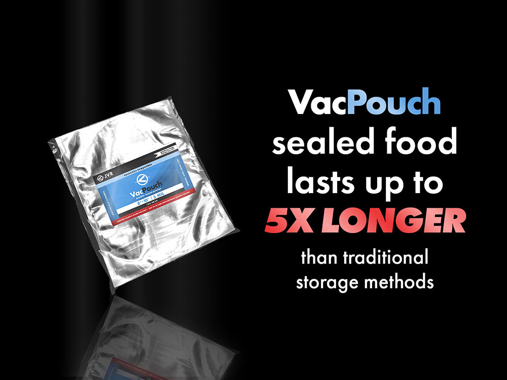 VacPouch - Sealed Food Lasts 5x Longer - VacNews