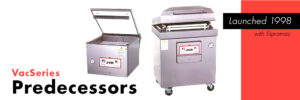 VacSeries Predecessors - Vac300 Vac400 - 1998 - About