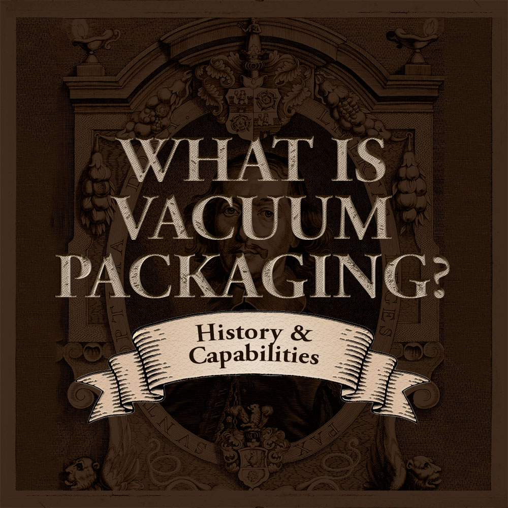 What is Vacuum Packaging?