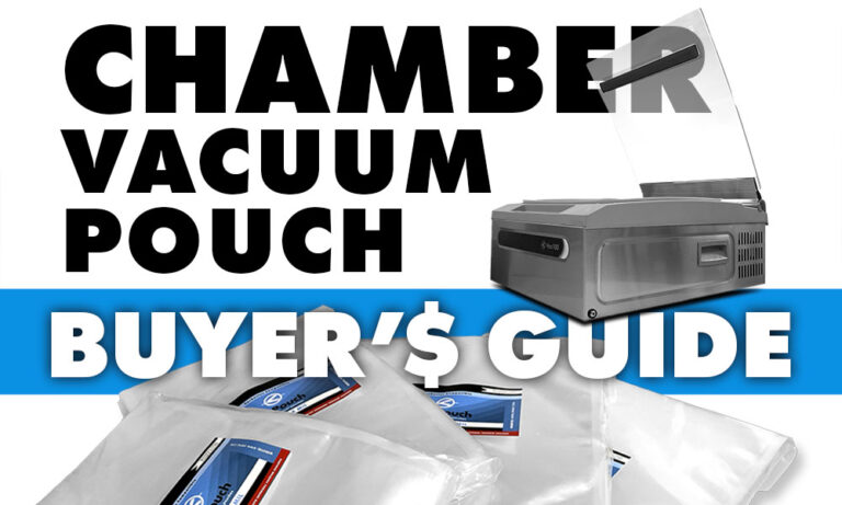 Chamber Vacuum Pouch Buyer's Guide