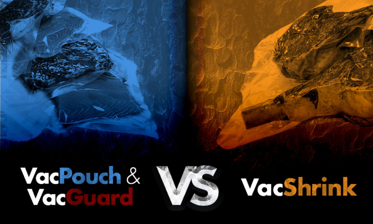 VacPouch/VacGuard vs VacShrink for Vacuum Packaging