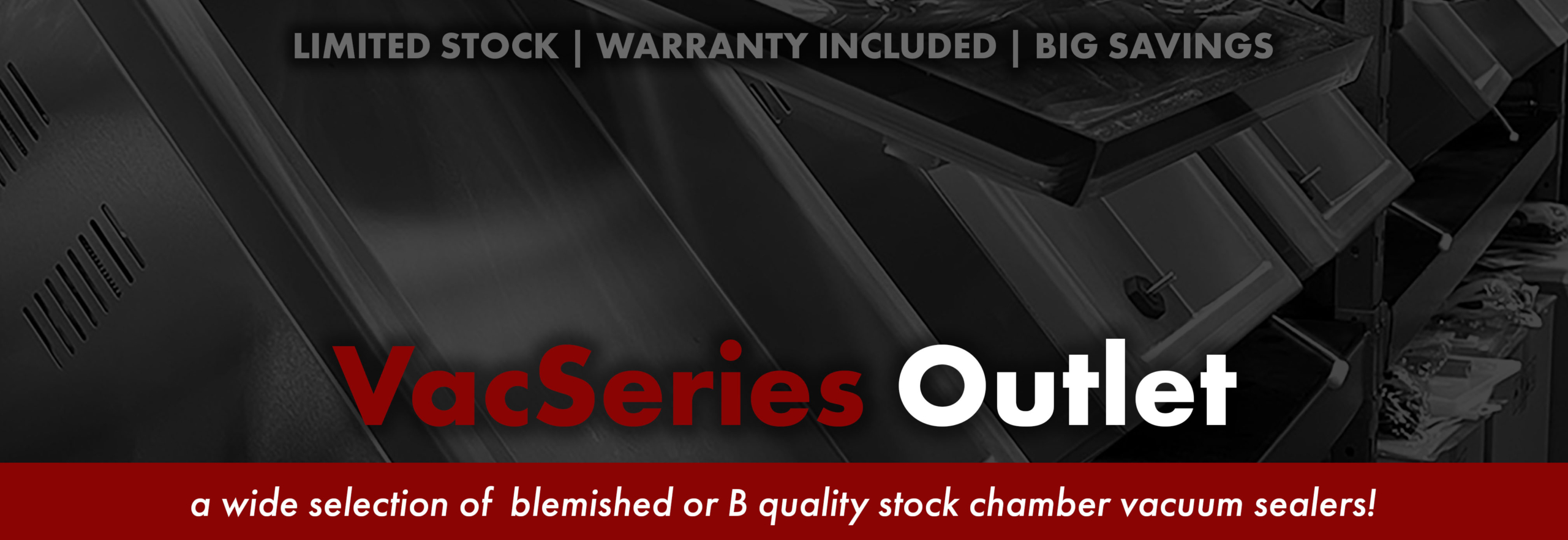 VacSeries Outlet Banner