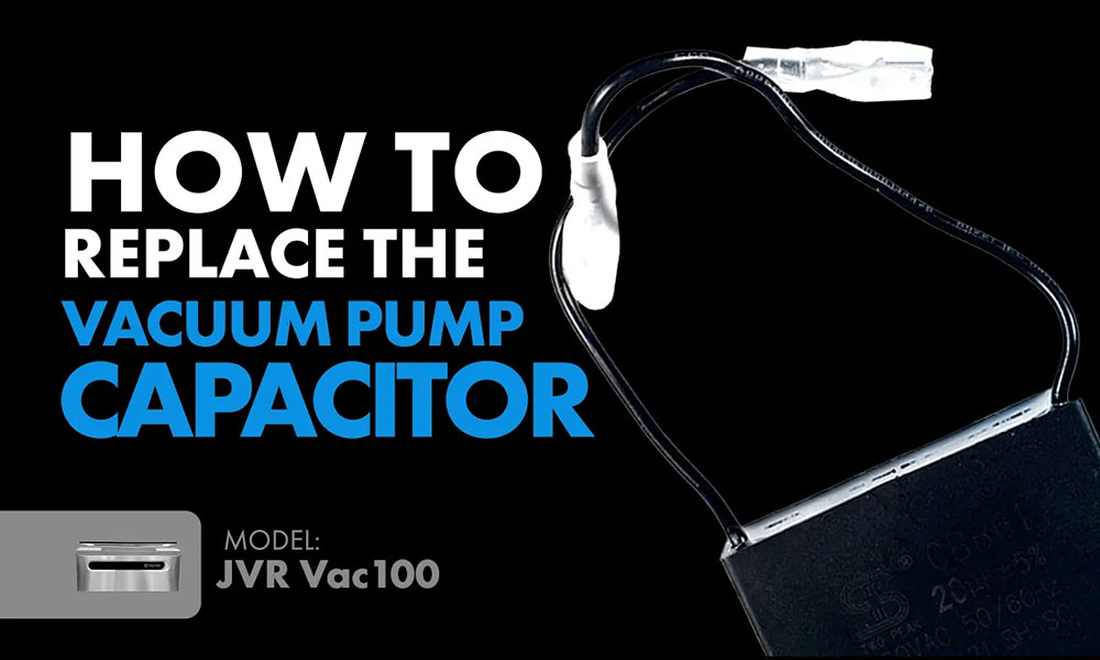 How to Replace the Vacuum Pump Capacitor (100-31) Vac100