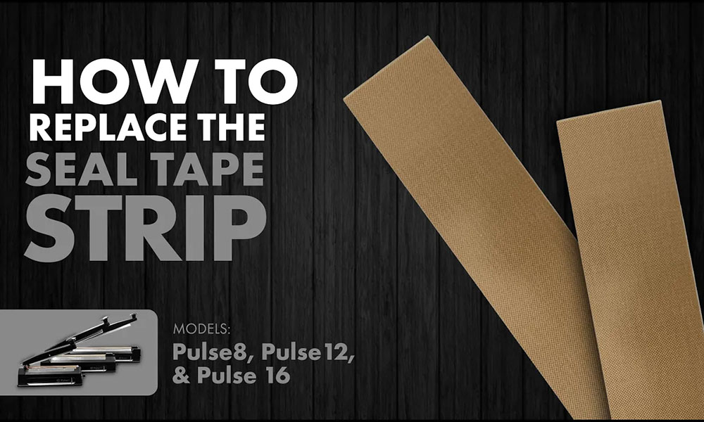 Replace Seal Bar Tape - PulseSeries