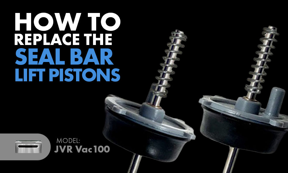 How to Replace the Seal Bar Lift Pistons (100-25) JVR Vac100