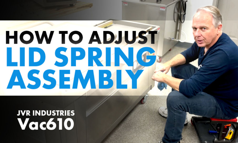 How To Adjust Lid Spring Assembly (610-42): JVR Vac610 - Dual Chamber Vacuum Sealer