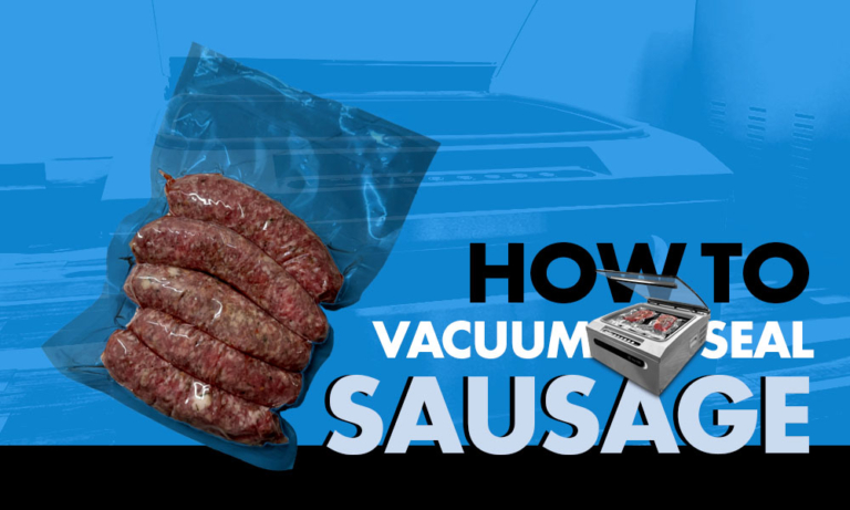 How to Vacuum Seal Sausage