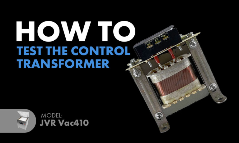 How to Test the Control Transformer (410-61): JVR Vac410